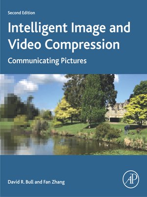 cover image of Intelligent Image and Video Compression